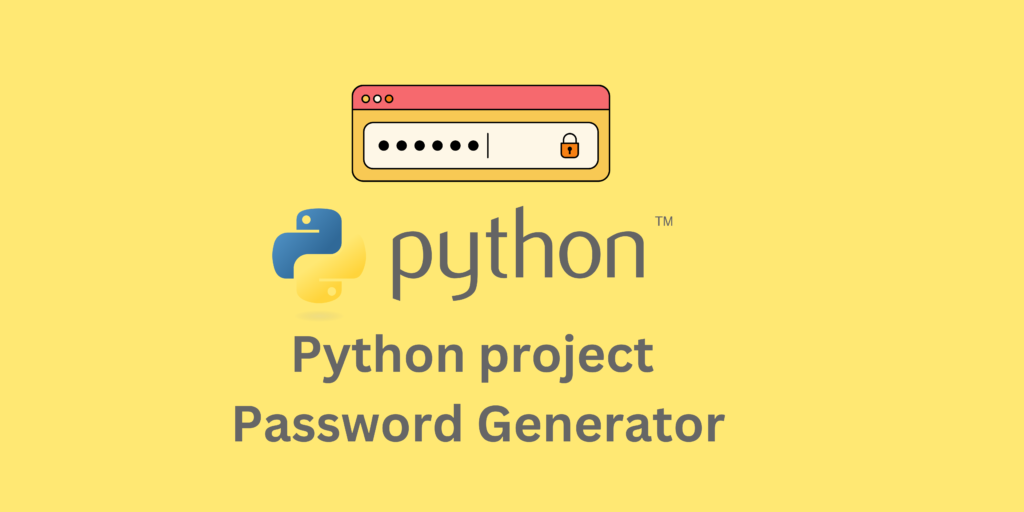 Python project: Password Generator
