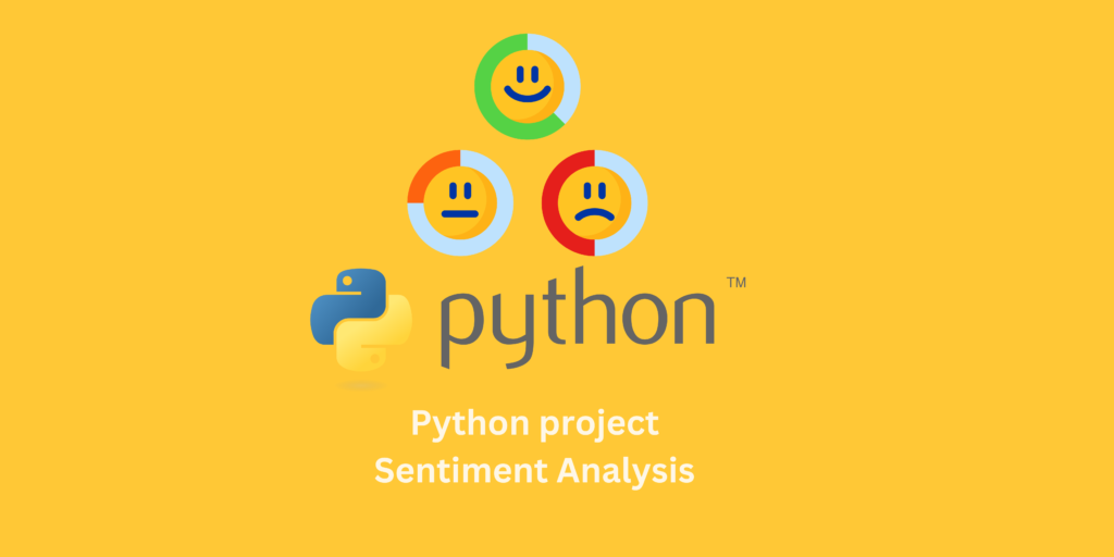 Python project with source code : Sentiment Analysis