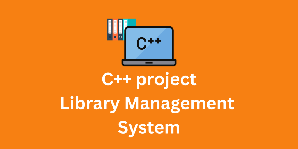 C++ project: Library Management System