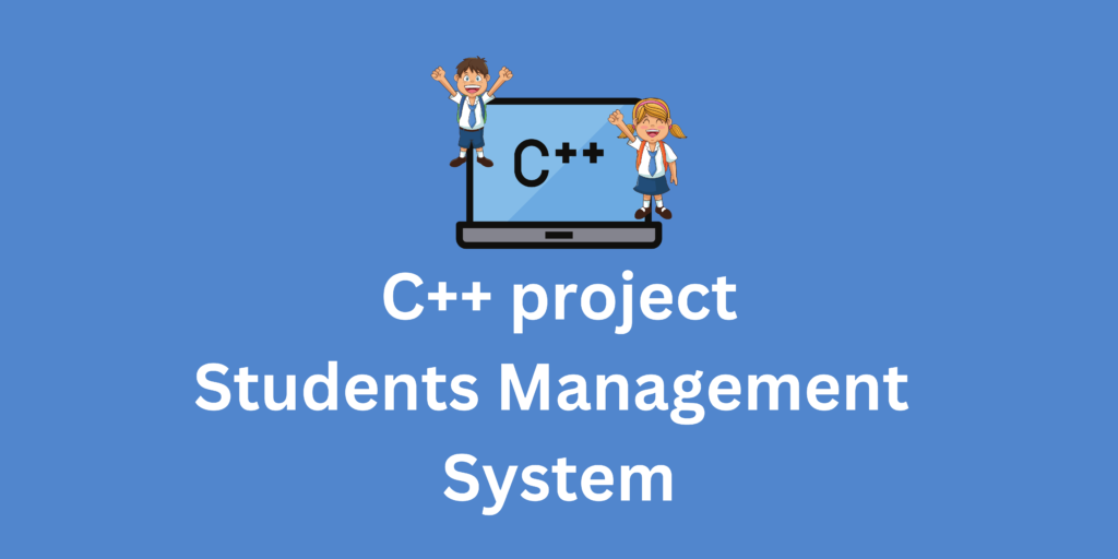 C++ project: Student Management System
