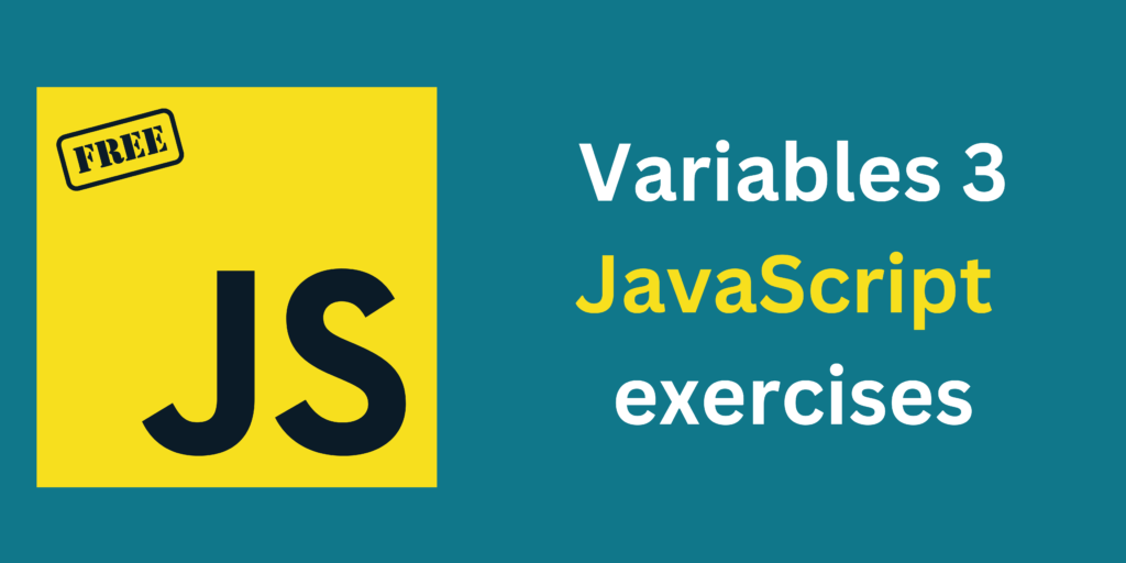 Javascript exercises variables 3