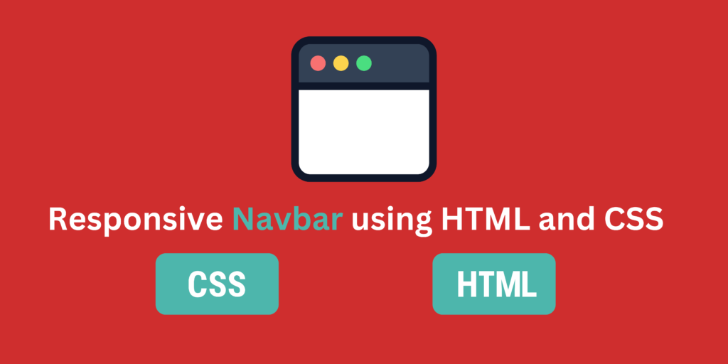 Responsive Navbar using HTML and CSS