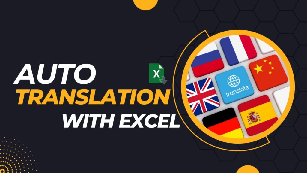 Excel tips: Auto Translation using Excel 2024