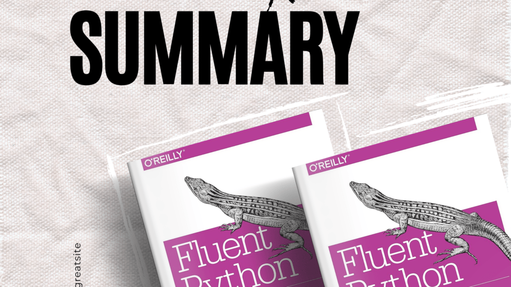 Concluding 'Fluent Python' Book: Key Takeaways and Insights