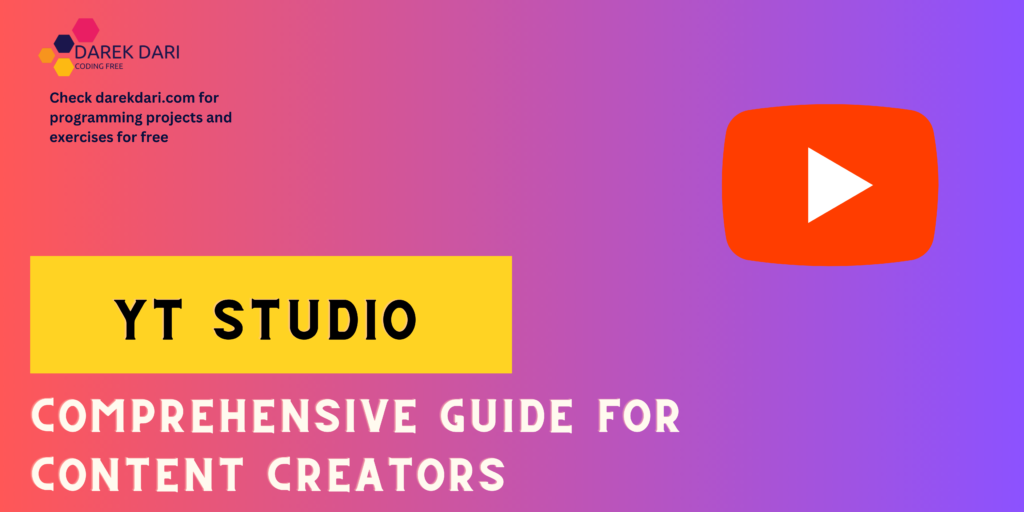 Unlocking the Potential of YT Studio: A Comprehensive Guide for Content Creators