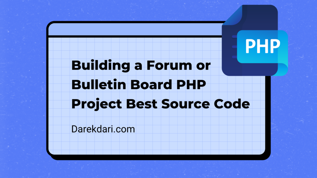 Building a Forum or Bulletin Board PHP Project Best 2 Codes 