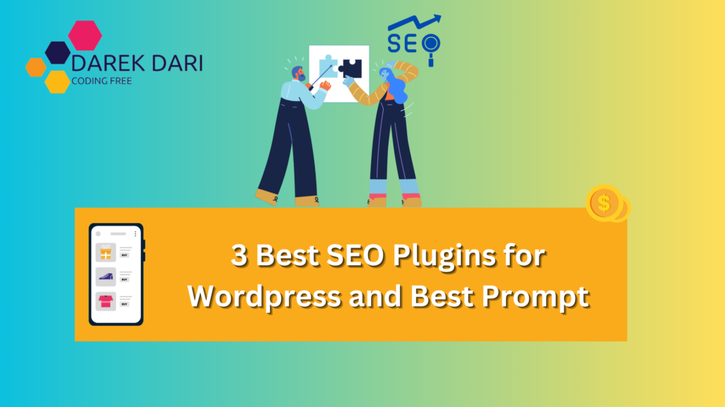 3 Best SEO Plugins for WordPress and Best Prompt