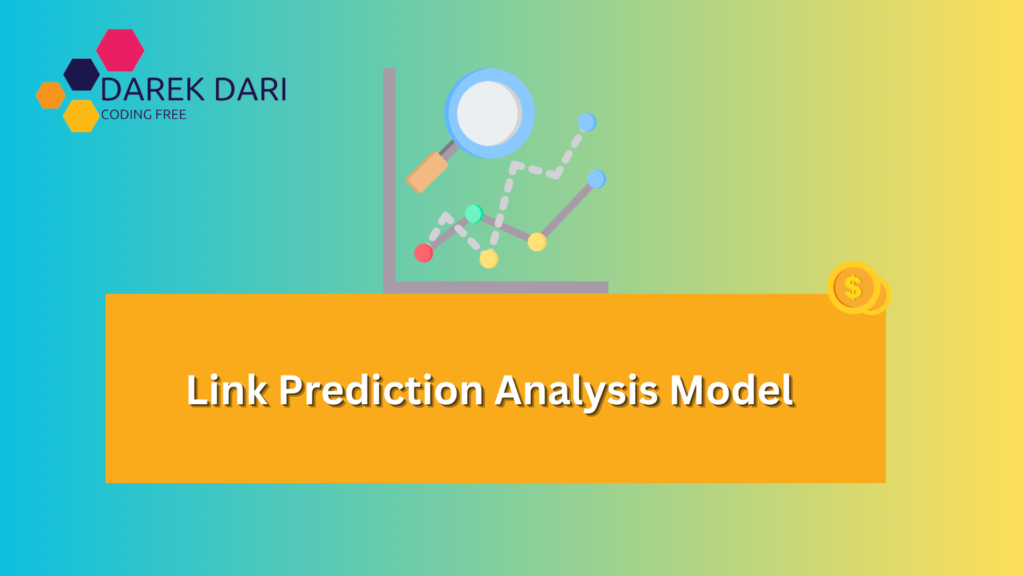 Link Prediction Analysis Model Code Source
