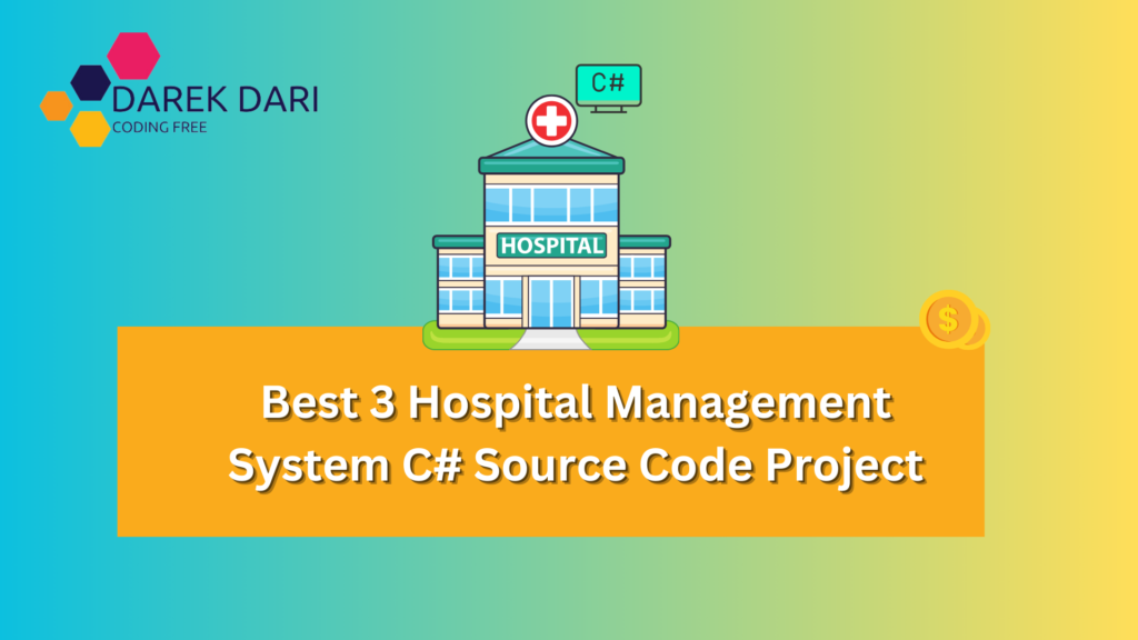 Best 3 Hospital Management System C# Source Code Project
