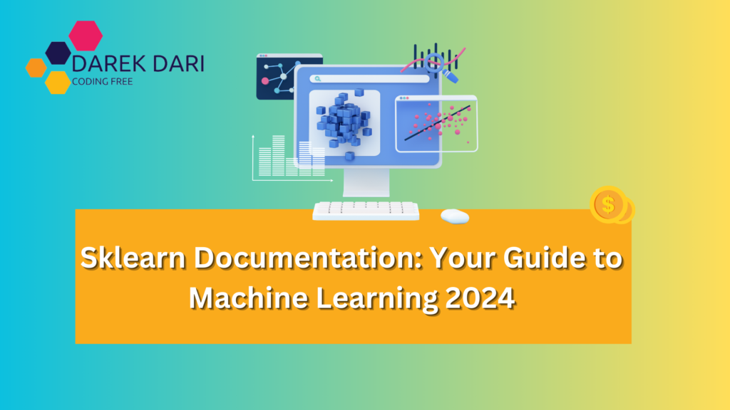 Sklearn Documentation: Your Guide to Machine Learning 2024