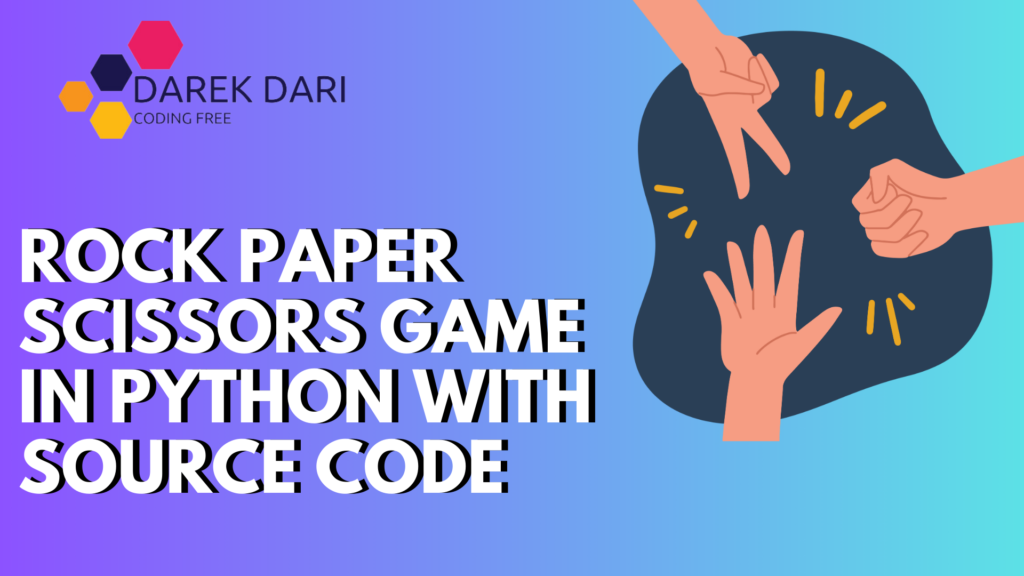 Top 1 Rock Paper Scissors Game in Python With Source Code