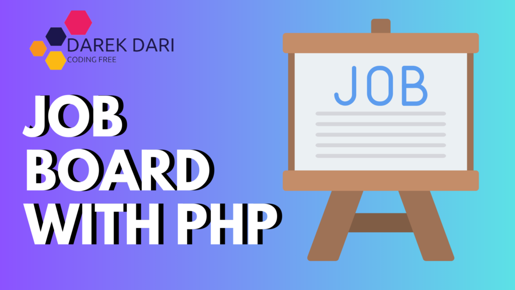 How to Build a Simple Job Board with PHP 2024?