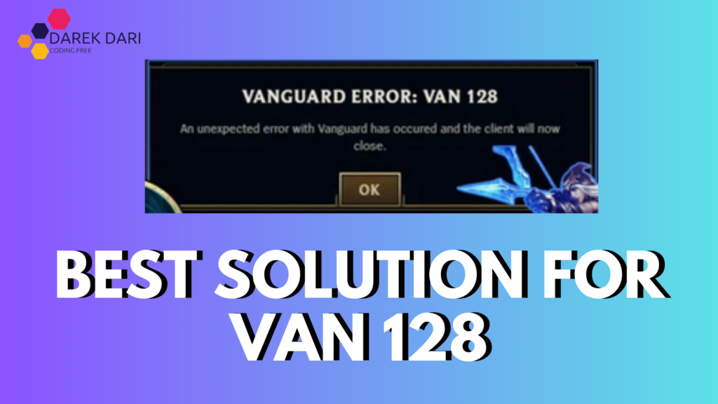 Best Solution for VAN 128 - How to solve Van 128