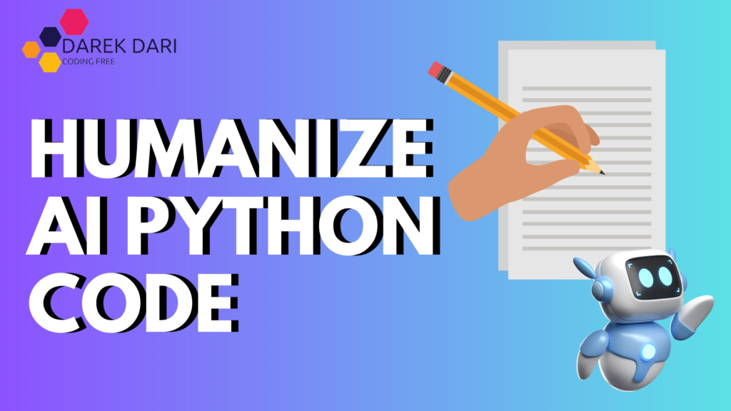 Best Humanize AI Python Code