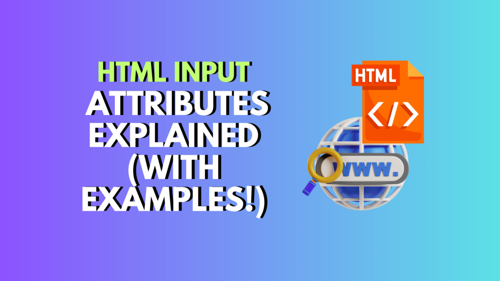 in html, which attribute is used to specify that an input field must be filled out?