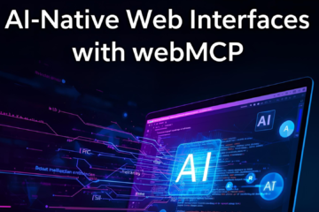 AI-Native-Web-Interfaces-with-webMCP