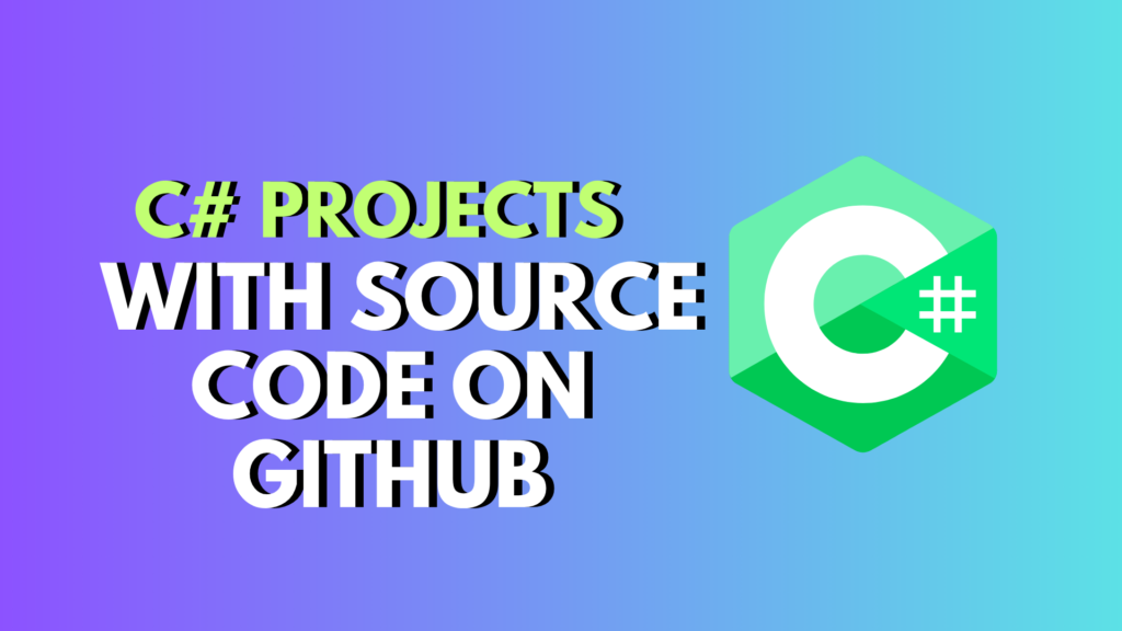c# projects with source code github