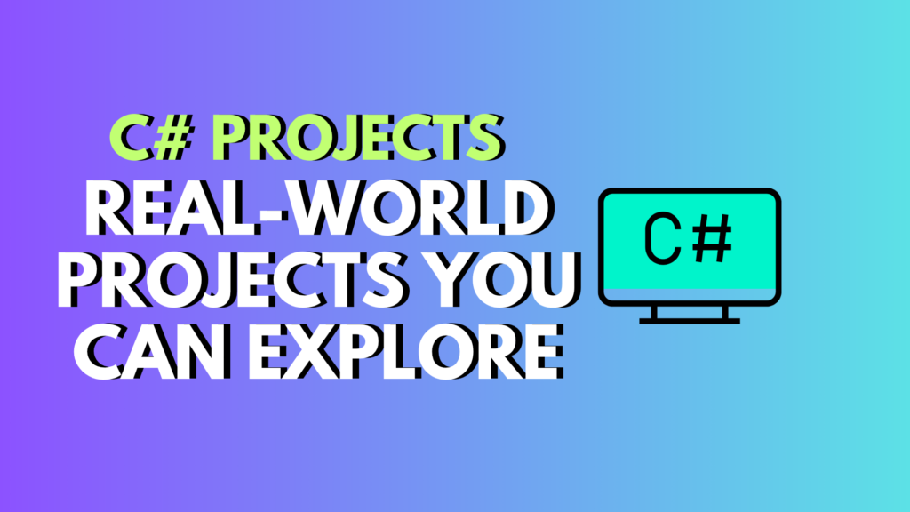 Real C# Projects You Can Learn From (With Source Code + Darekdari Examples)